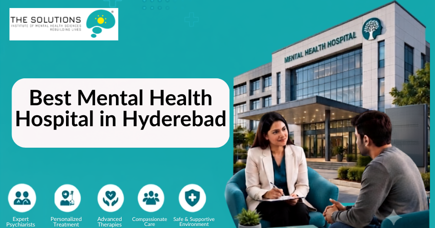 Best Mental Health Hospital in Hyderabad